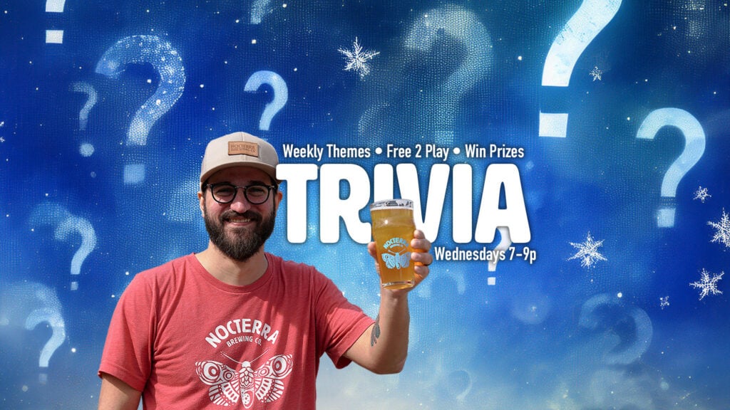 Trivia Nights! at Nocterra Brewing Co. (Powell)